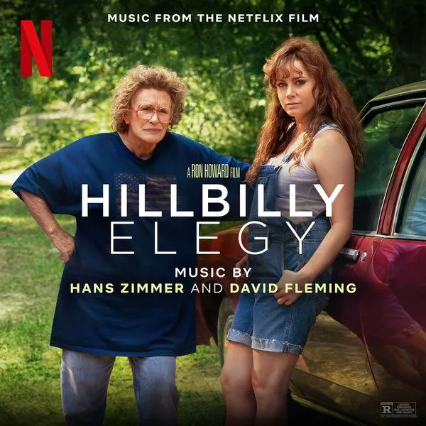 HansZimmer&DavidFlemingHillbillyElegy（MusicfromtheNetflixFilm） 音乐