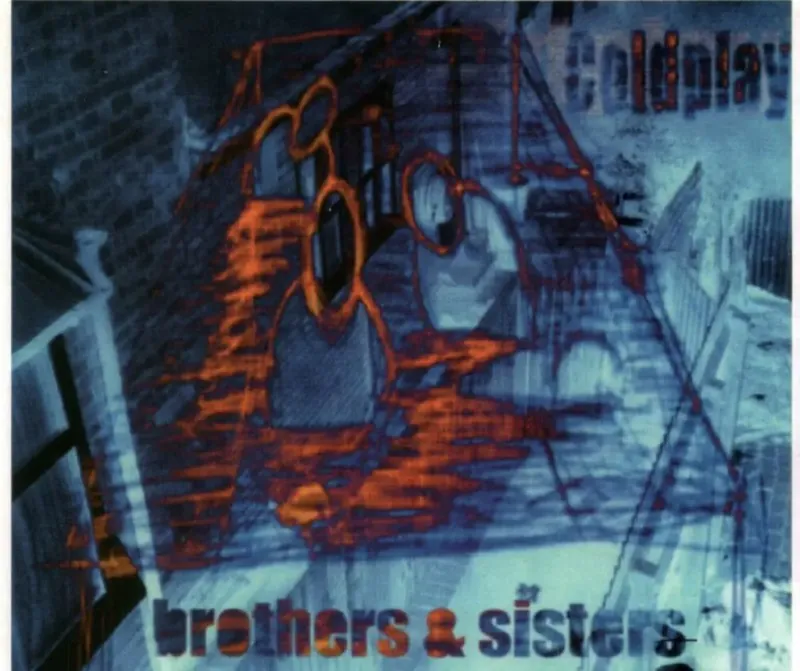 酷玩乐队（Coldplay）-1999年专辑-Brothers&Sisters 音乐