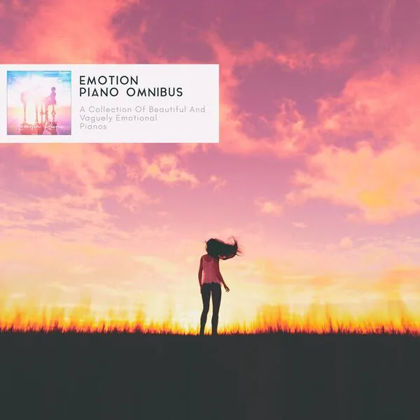 ACollectionOfBeautifulAndVaguelyEmotionalPianos新世纪纯音乐FLACHi-Res 音乐